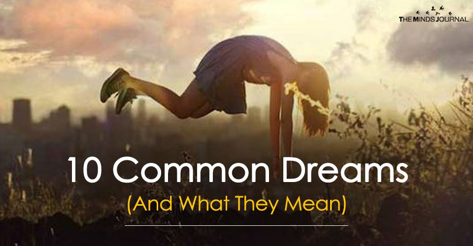 10 Common Dreams (And What They Mean)