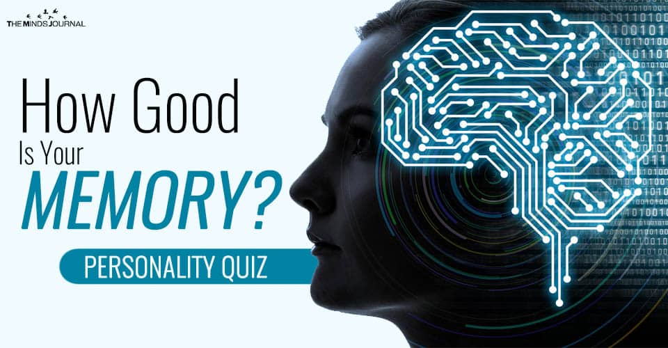 How Good Is Your Memory? – Find Out With This QUIZ