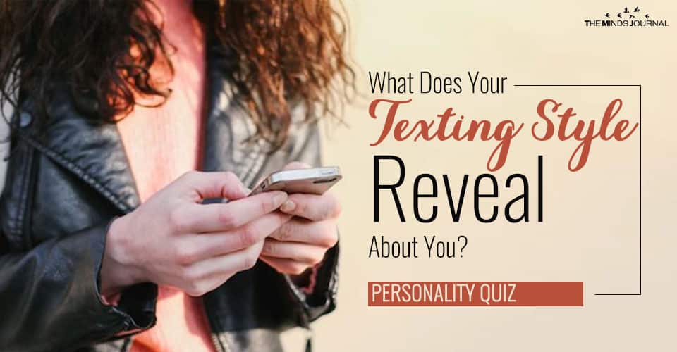 What Does Your Texting Style Reveal About You? – Personality Quiz