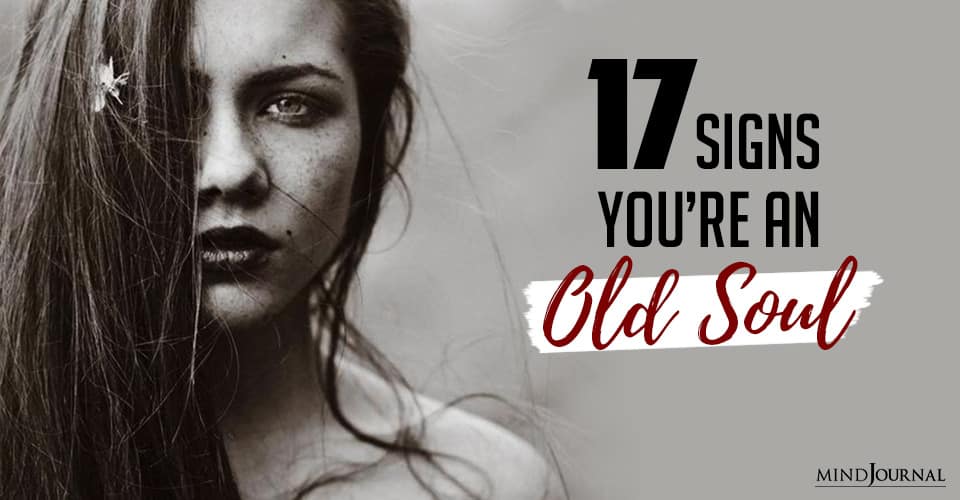 17 Signs You’re An Old Soul