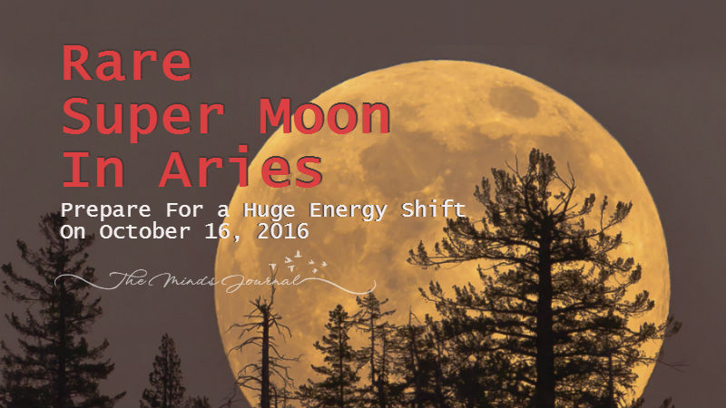 Rare Super Moon In Aries: Prepare For a Huge Energy Shift On October 16, 2016