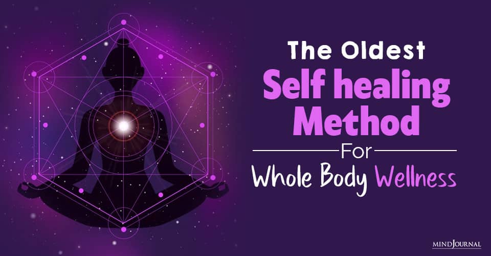 The Oldest Self-healing Method For Whole-Body Wellness