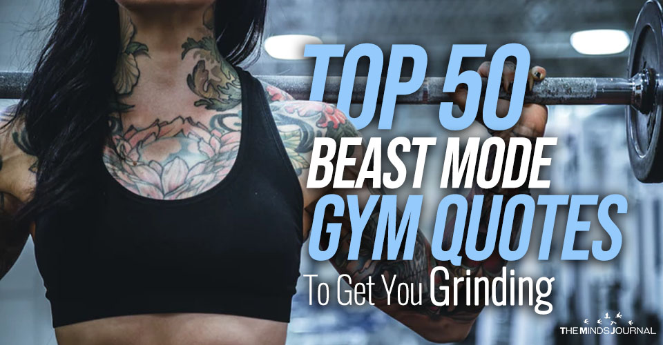 Top 50 Beast Mode Gym Quotes To Get You Grinding