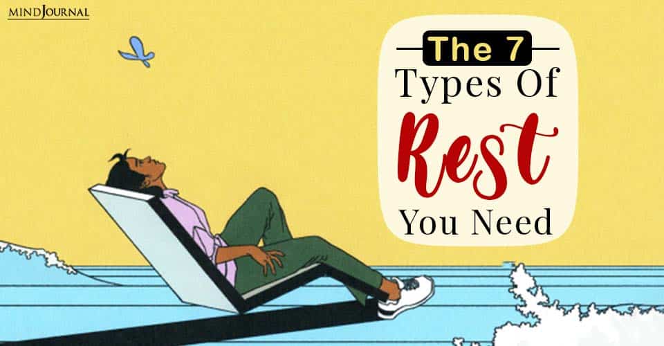 The 7 Types of Rest You Need