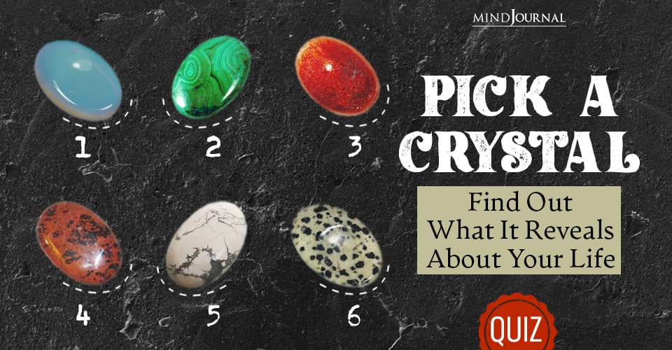 Pick A Crystal: Find Out What It Reveals About Your Life