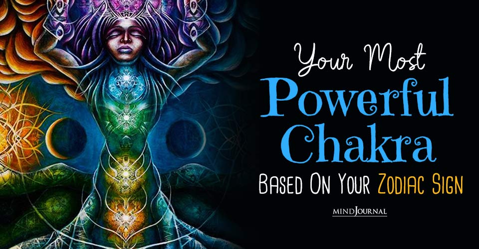 The Intersection Of Astrology And The 7 Chakras: Which Is The Most Powerful Chakra Based On Your Zodiac?