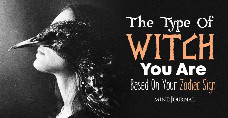 The Type Of Witch You Are Based On Your Zodiac Sign