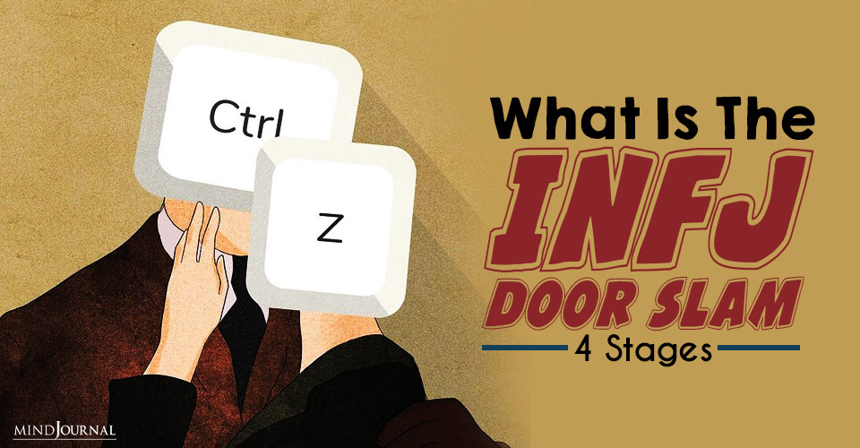 the infj door slam