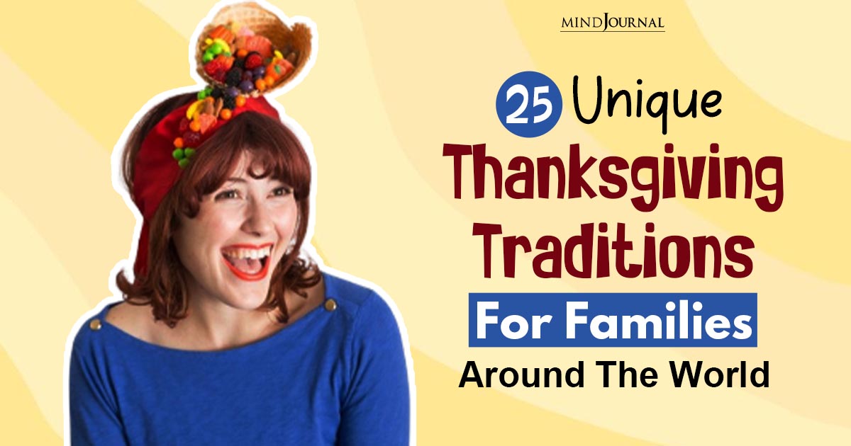 25 Interesting Thanksgiving Traditions To Try Out With Your Family & Friends