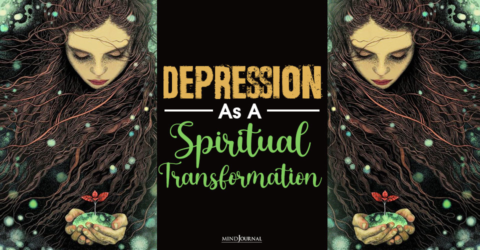 Depression as a Spiritual Transformation