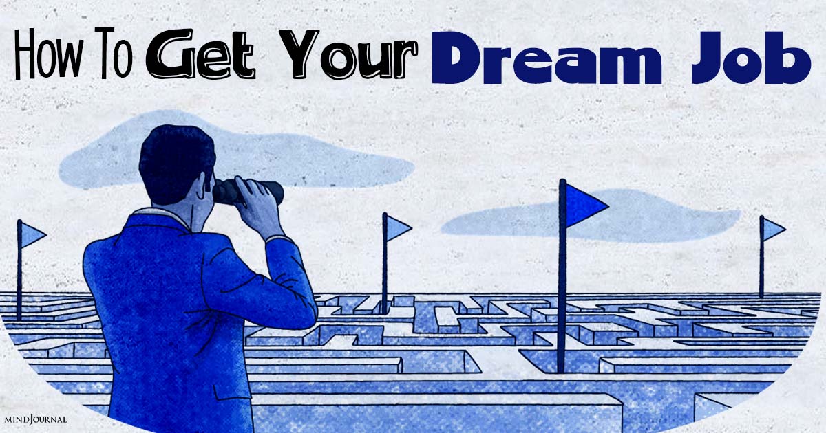 How to Get Your Dream Job: Eight Steps To Professional Success