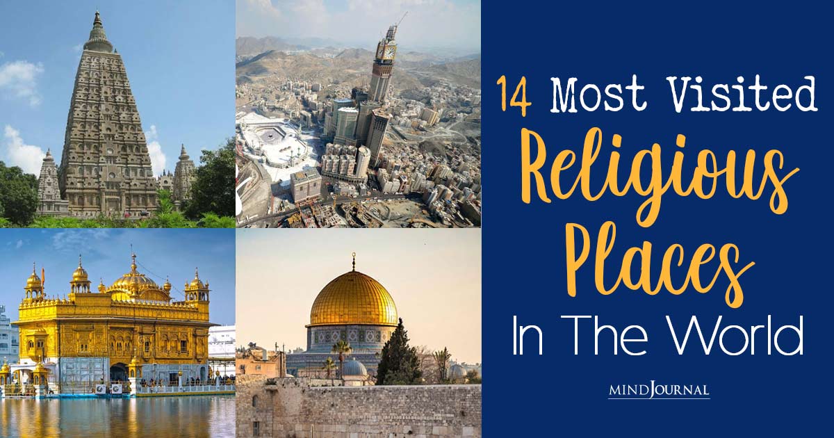 Most Visited Religious Places In The World: Sacred Sites