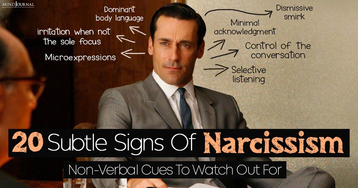 Silent Narcissism: 20 Subtle Signs Of Narcissism Through Non-Verbal Communication