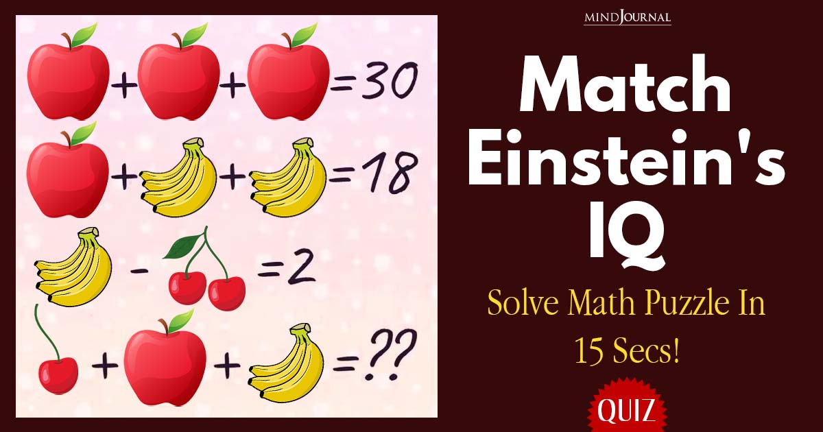 Can You Match the Albert Einstein IQ? Test Your Skills With Tricky Math Equations in 15 Seconds!