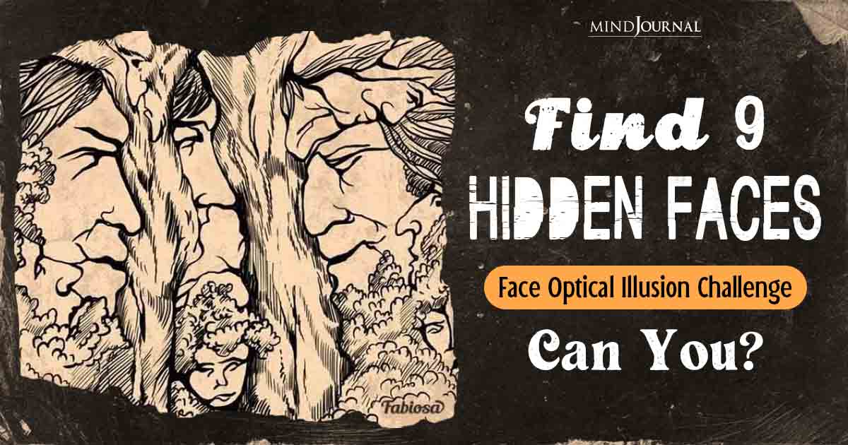 ​Do You Have Sharp Eyes? Find 9 Hidden Faces in the Face Optical Illusion Challenge.