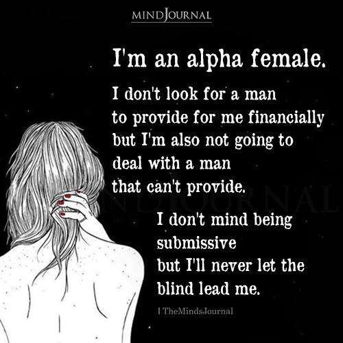 I'm An Alpha Female