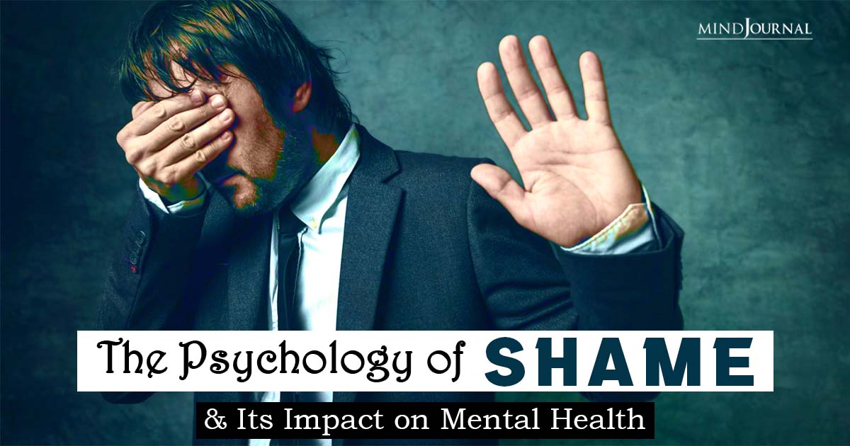 Shame Exposed: The Psychology Of Shame And How To Break Free