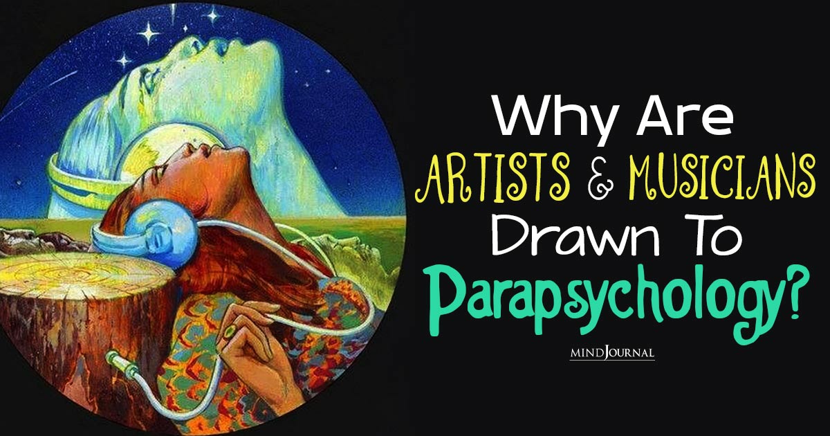 Why Artists And Musicians Are Obsessed With Parapsychology: Mysteries And Secrets of Psychic Artwor