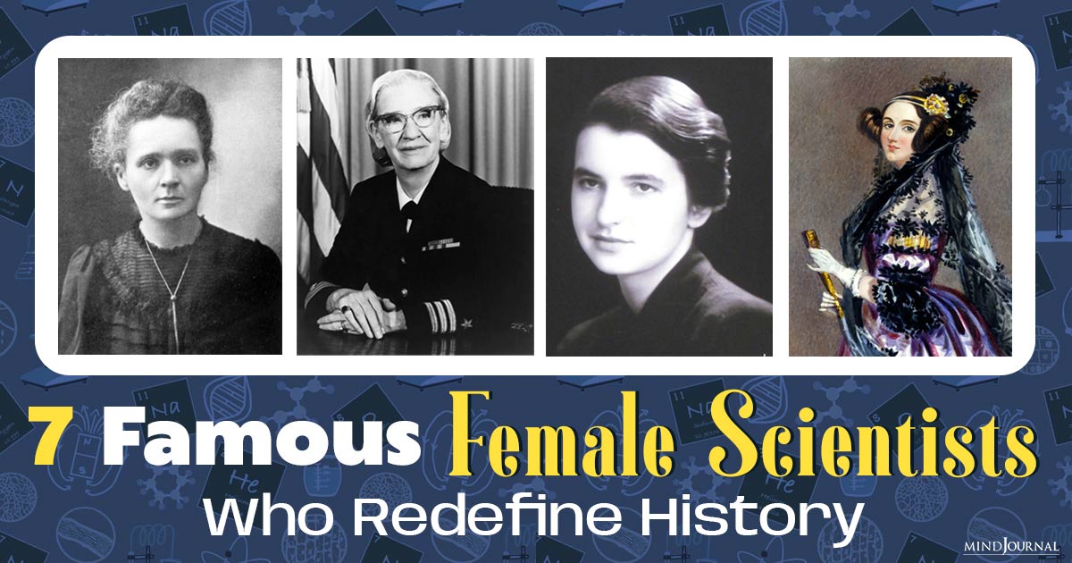 Famous Female Scientists Who Redefine History