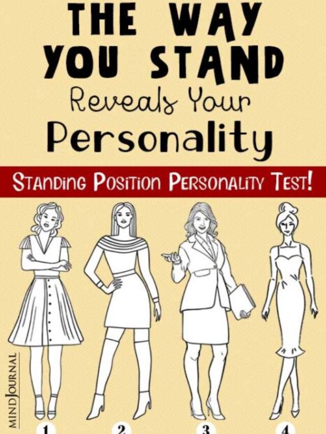Standing Position Personality Test: Find What Your Standing Posture Says About You.